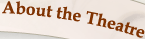 About the Theatre