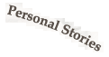 Personal Stories